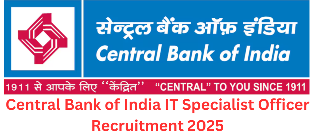 Central Bank of India SO Recruitment: Step Into 62 IT Jobs Today!.