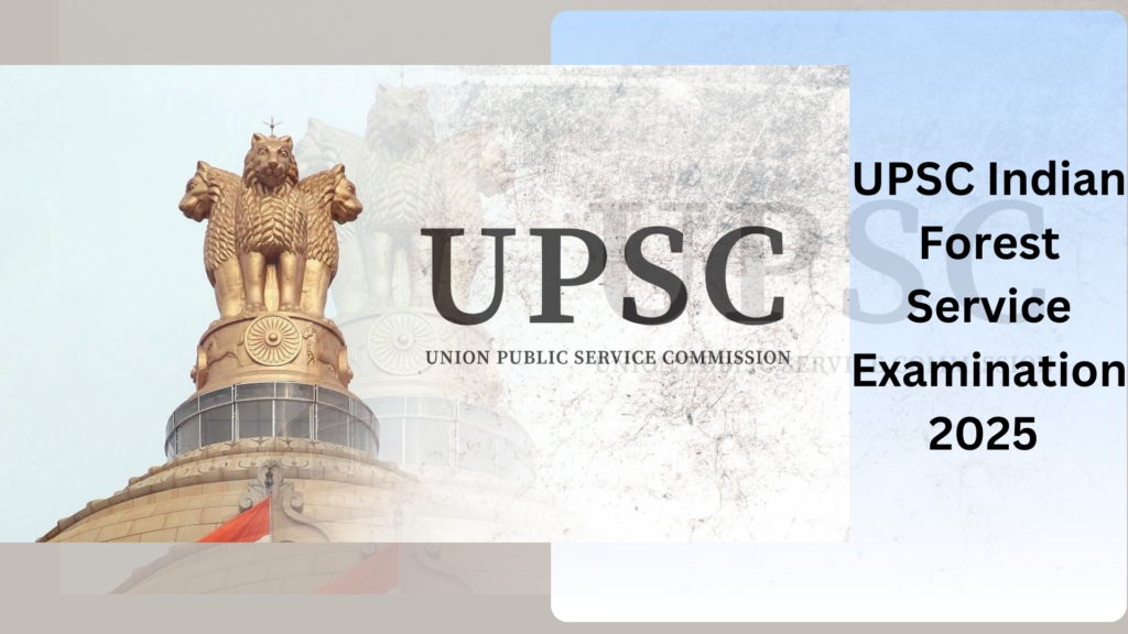 UPSC IFS Exam 2025