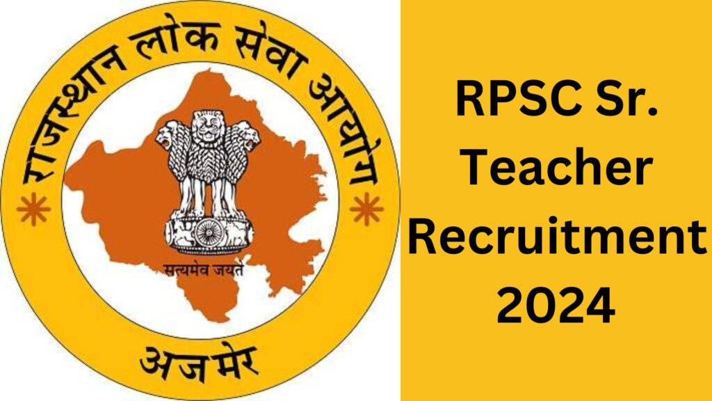 RPSC Sr. Teacher (Sec. Edu.) Exam 2024