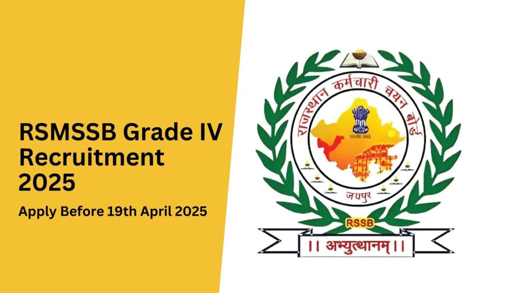 RSMSSB Grade IV Recruitment 2025