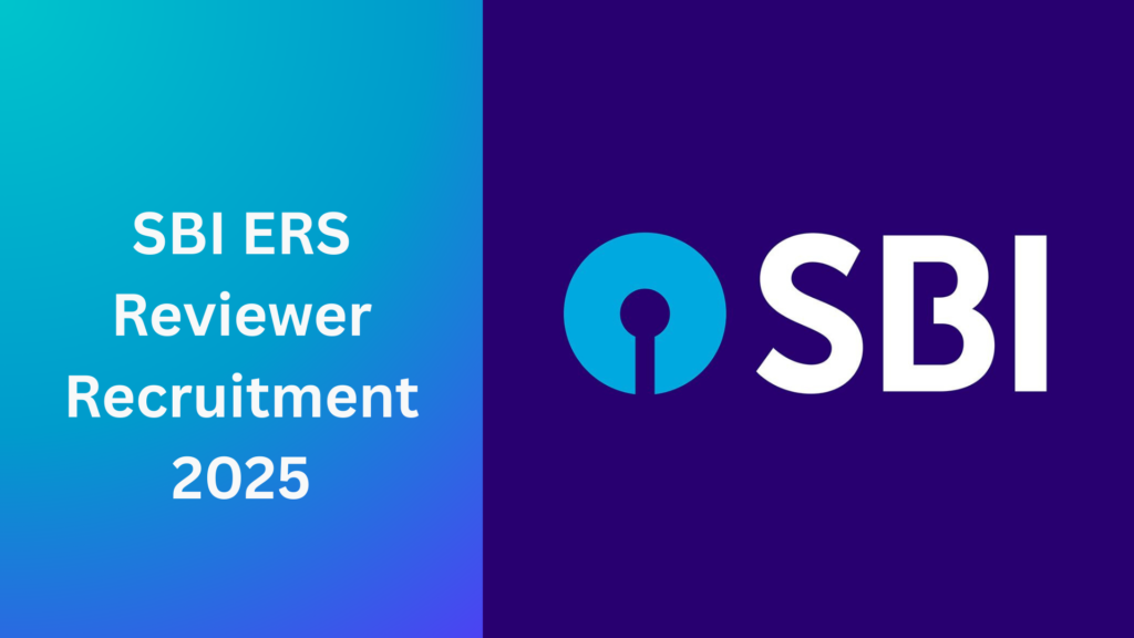 SBI ERS Reviewer Recruitment 2025