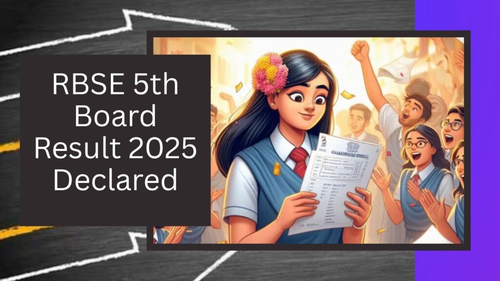 RBSE 5th Board Result 2025 Declared