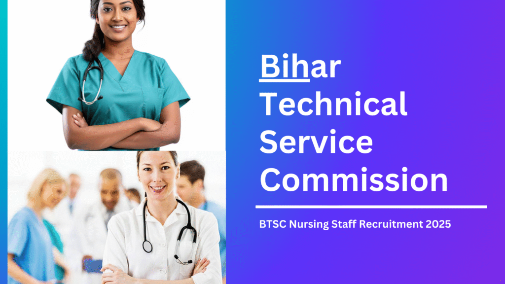 BTSC Nursing Staff Recruitment 2025