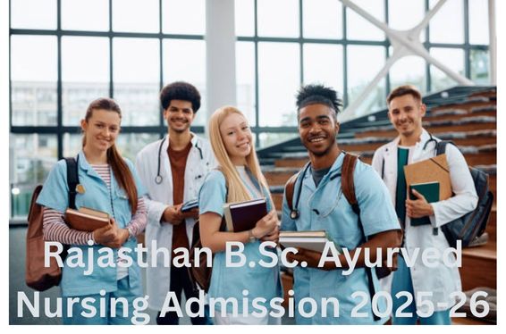 Rajasthan B.Sc. Ayurved Nursing Admission 2025-26