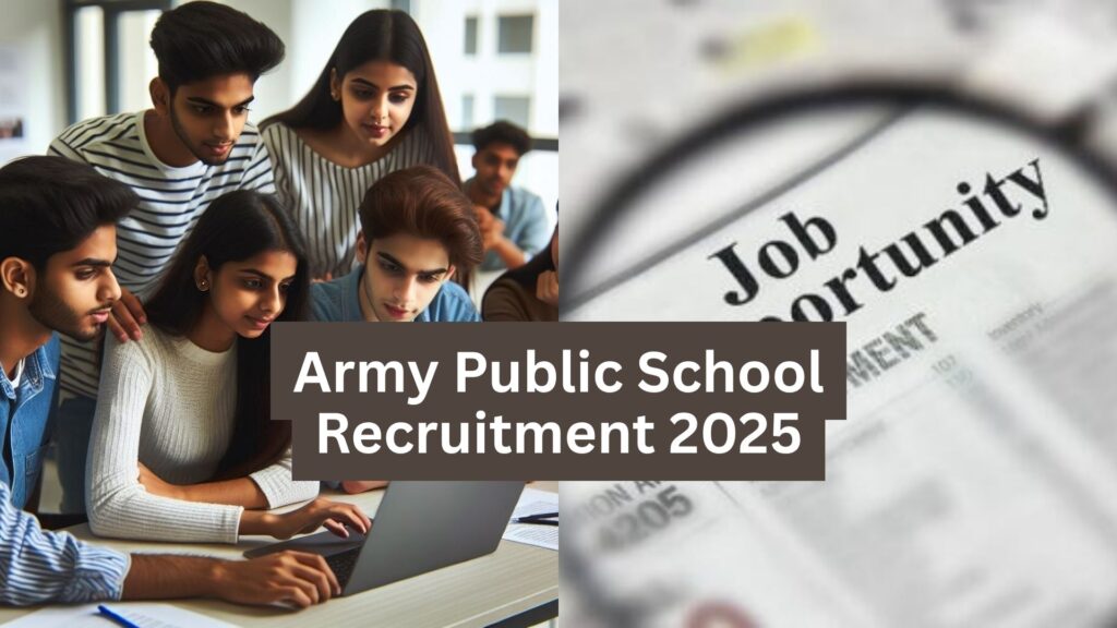 Army Public School Recruitment 2025