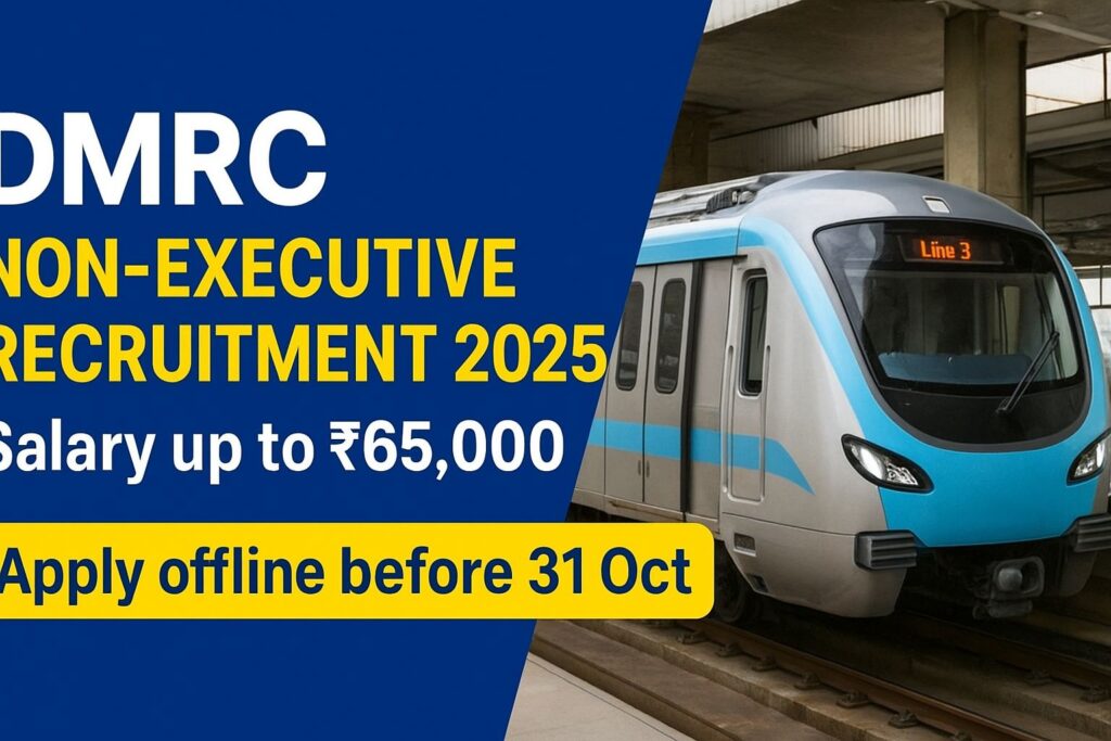 DMRC Non-Executive Recruitment 2025