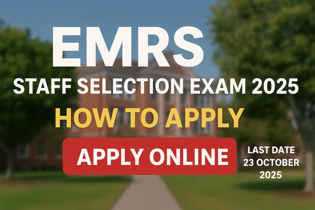 EMRS Staff Selection Exam 2025