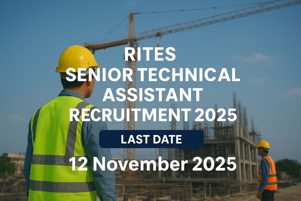 RITES Senior Technical Assistant Recruitment 2025