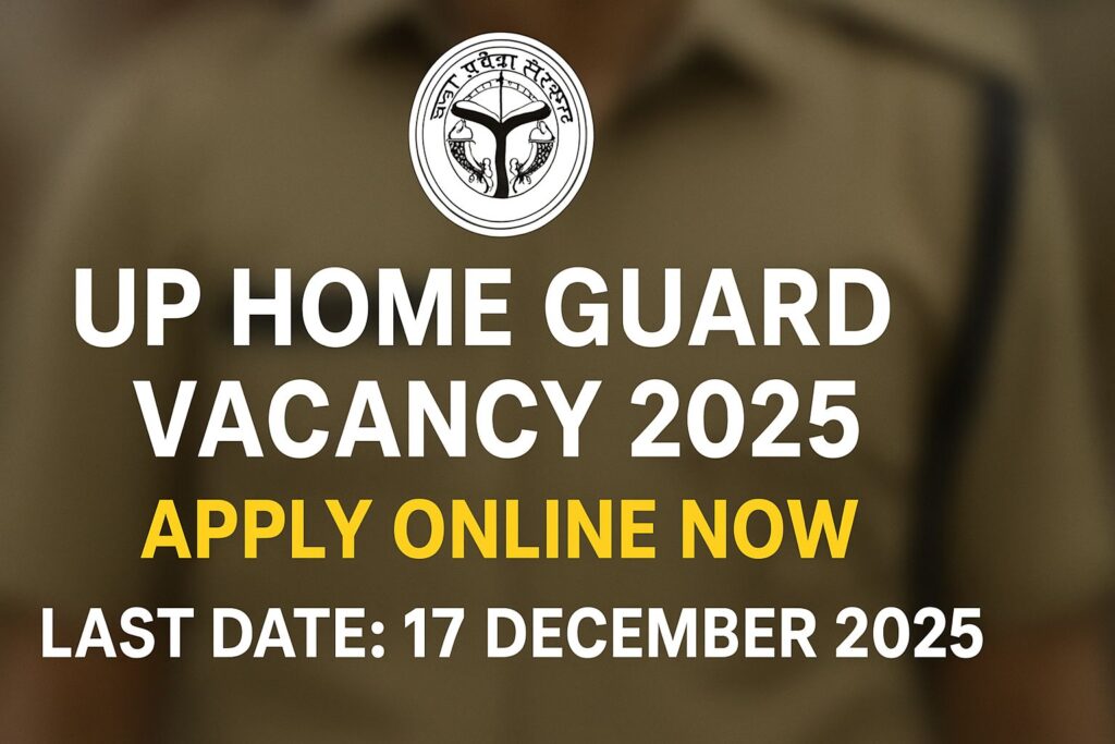 Uttar Pradesh Home Guard Vacancy 2025