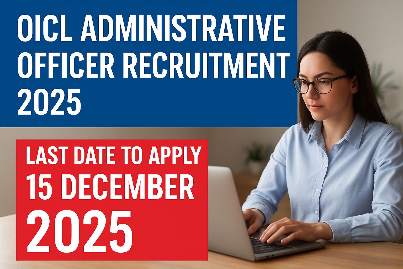 OICL Administrative Officer Recruitment 2025