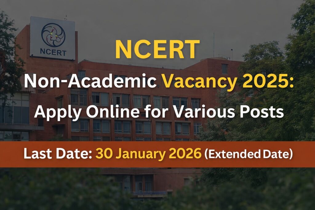 NCERT Non-Academic Vacancy 2025