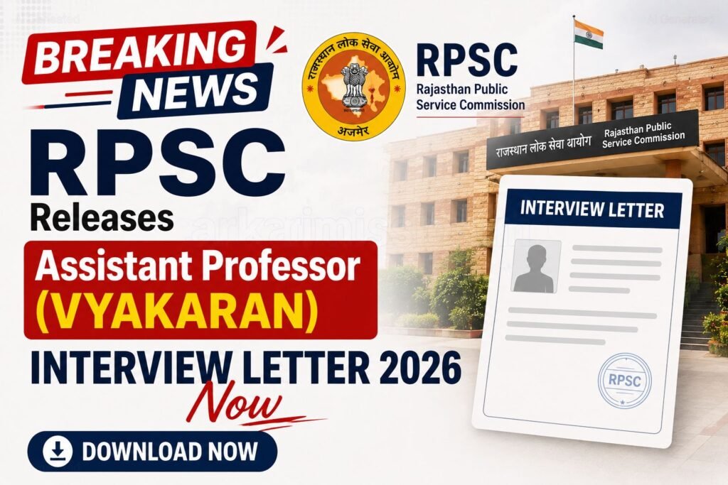 RPSC Releases Assistant Professor (Vyakaran) Interview Letter 2026