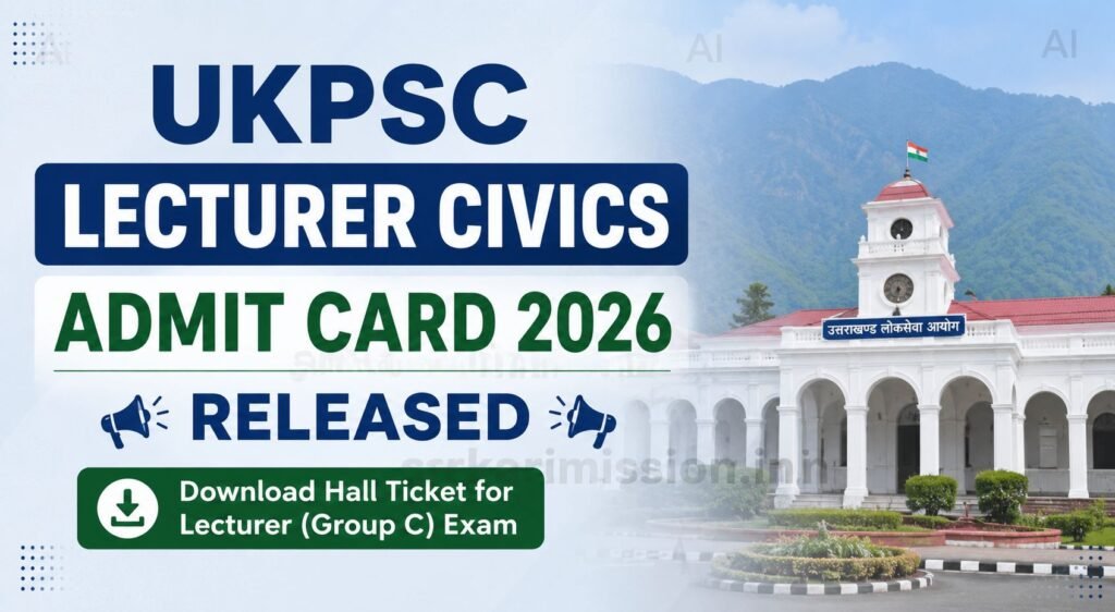 UKPSC Lecturer Civics Admit Card 2026