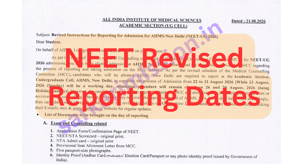 NEET Revised Reporting Dates